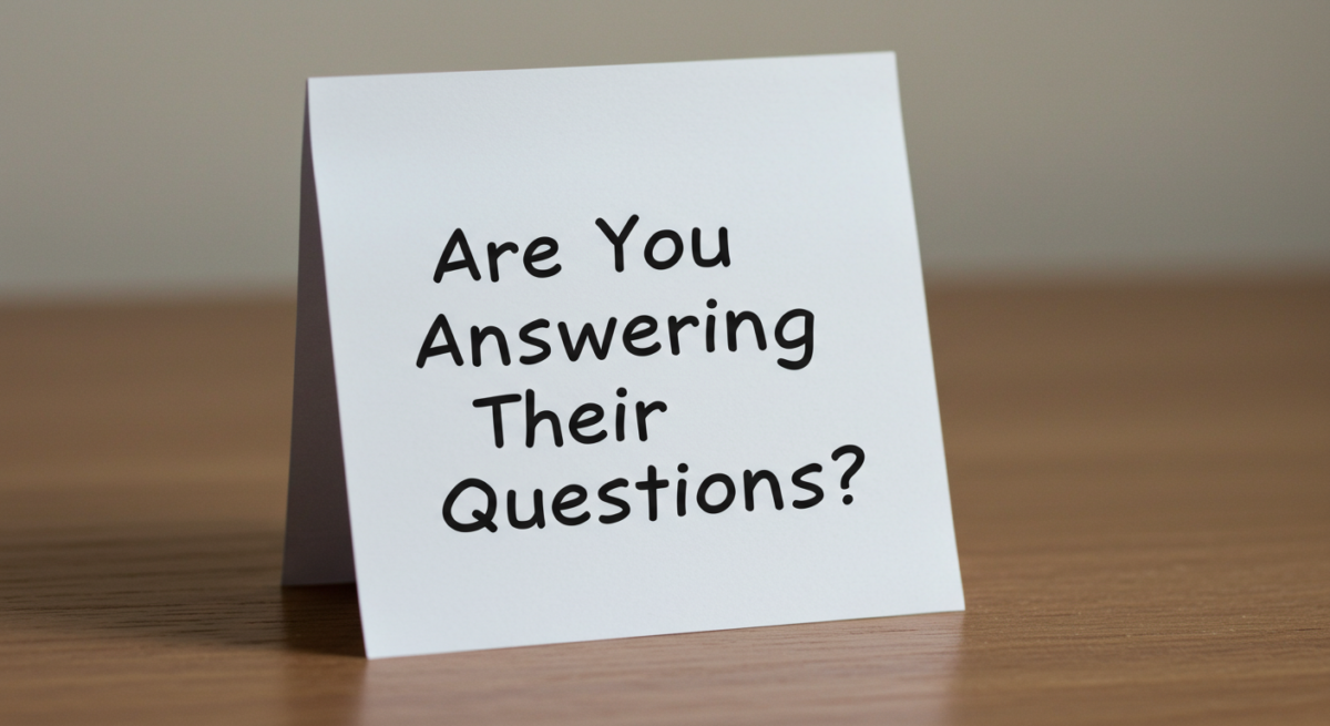 Paper card with 'Are You Answering Their Questions?'